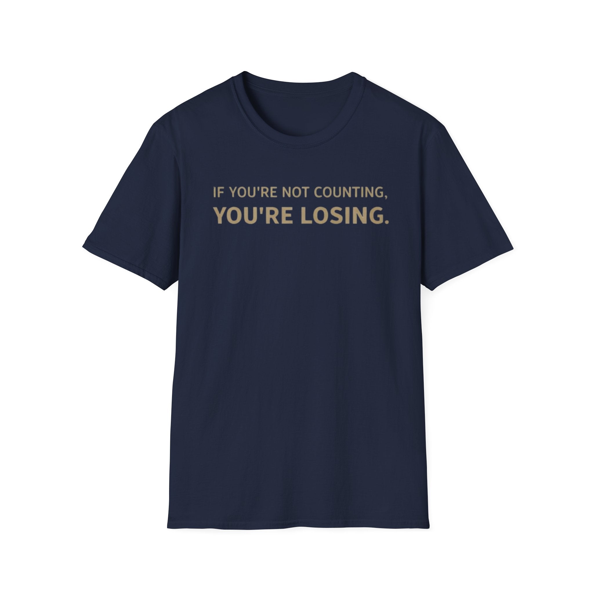 "If You're Not Counting, You're Losing" Funny Strategy Shirt