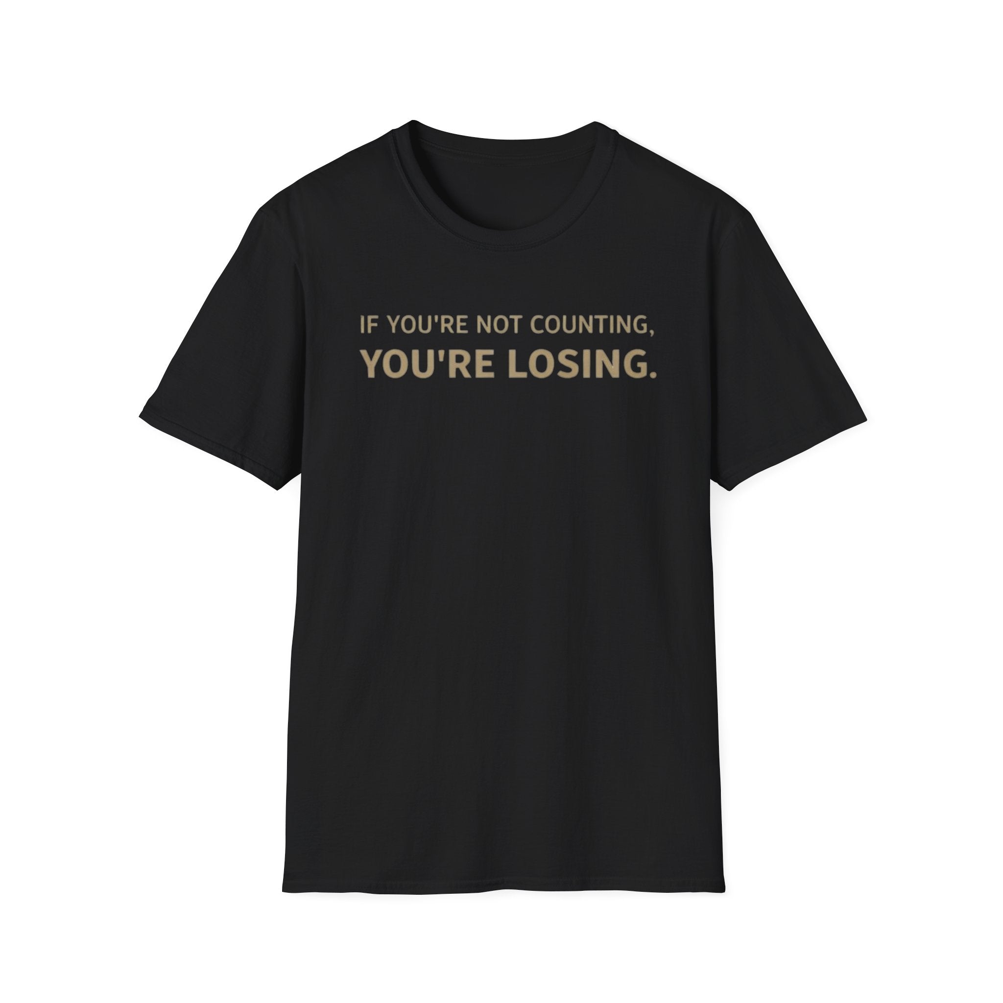 "If You're Not Counting, You're Losing" Funny Strategy Shirt