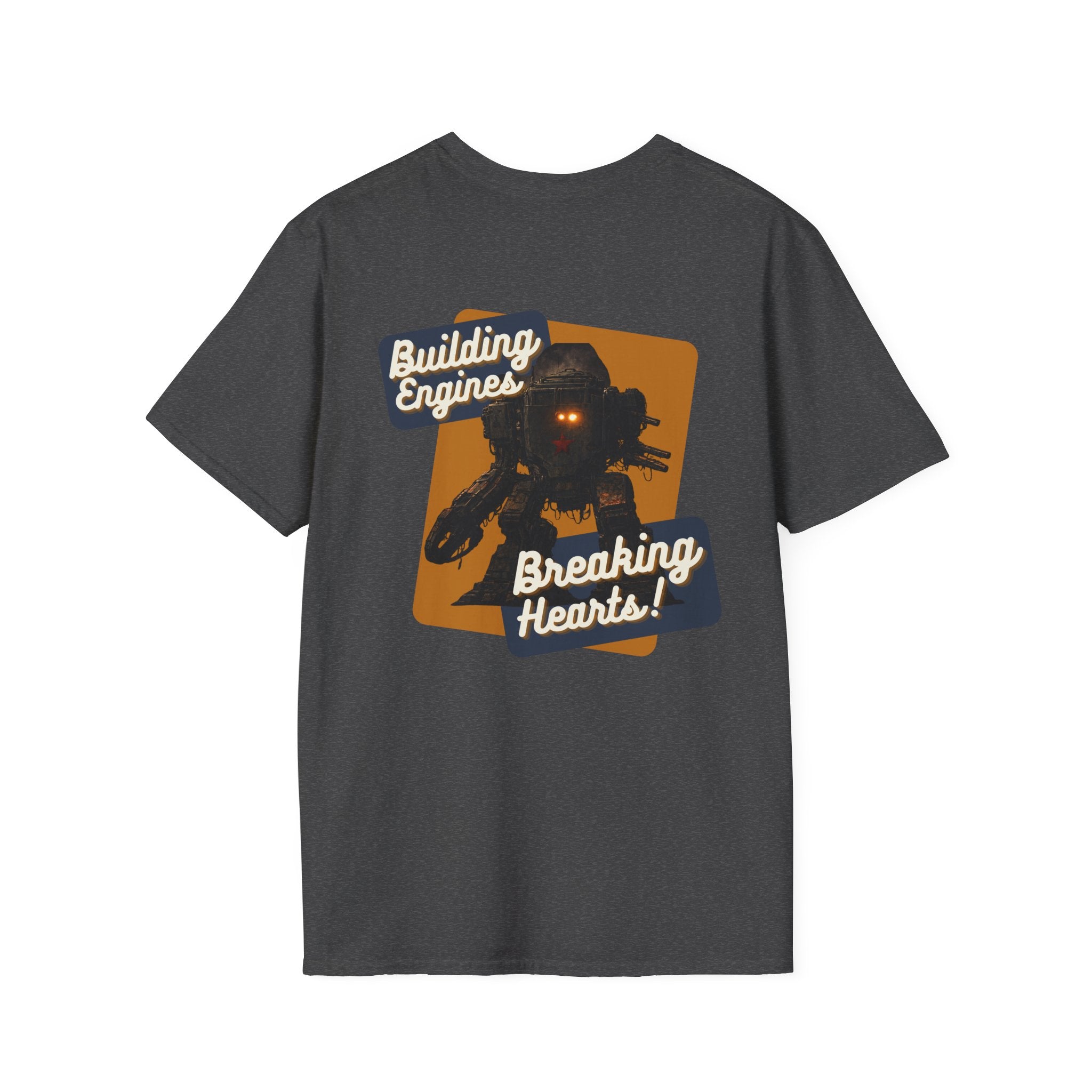 Building Engines, Breaking Hearts T-Shirt