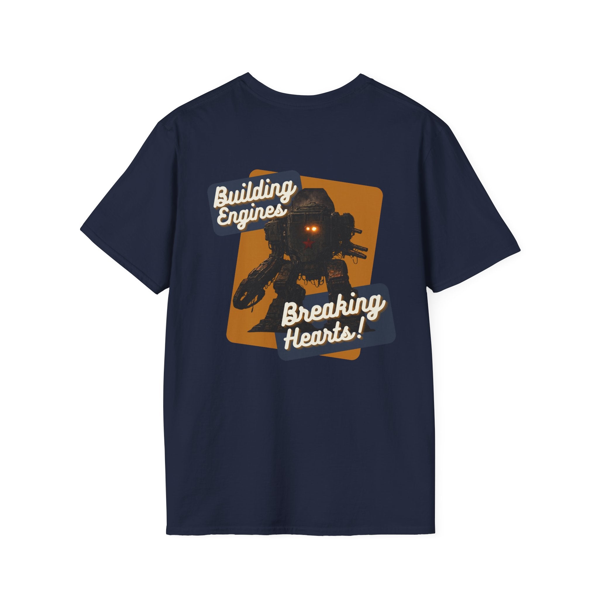 Building Engines, Breaking Hearts T-Shirt