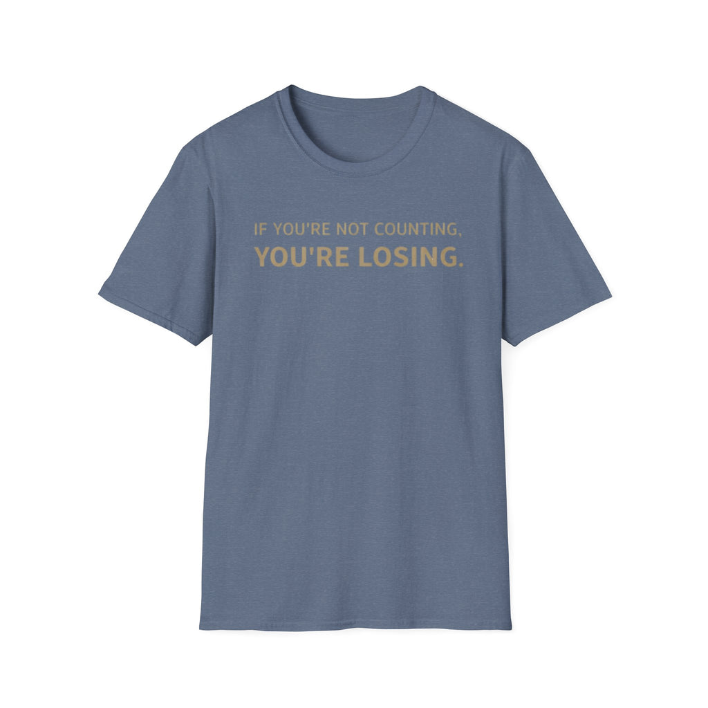 "If You're Not Counting, You're Losing" Funny Strategy Shirt