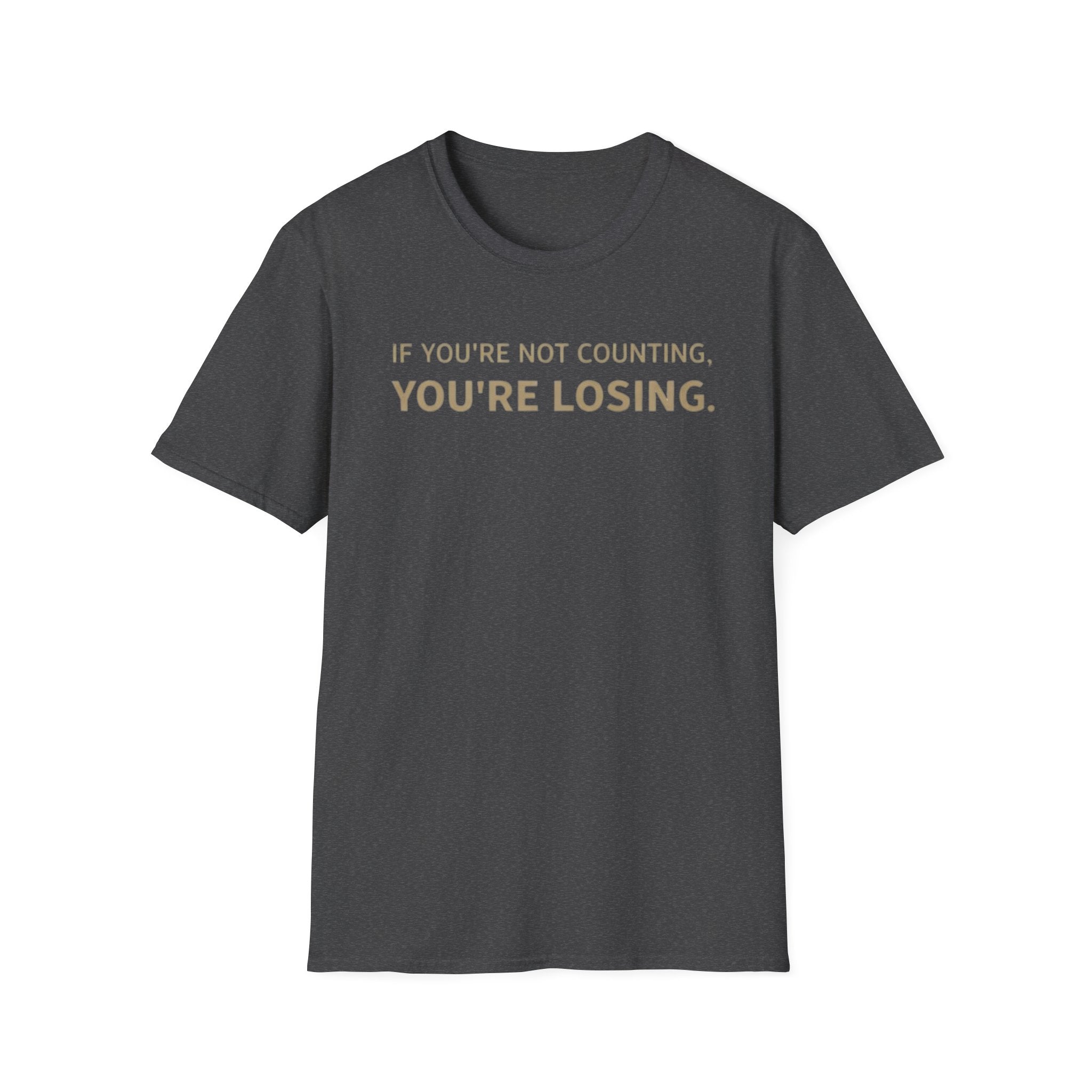 "If You're Not Counting, You're Losing" Funny Strategy Shirt