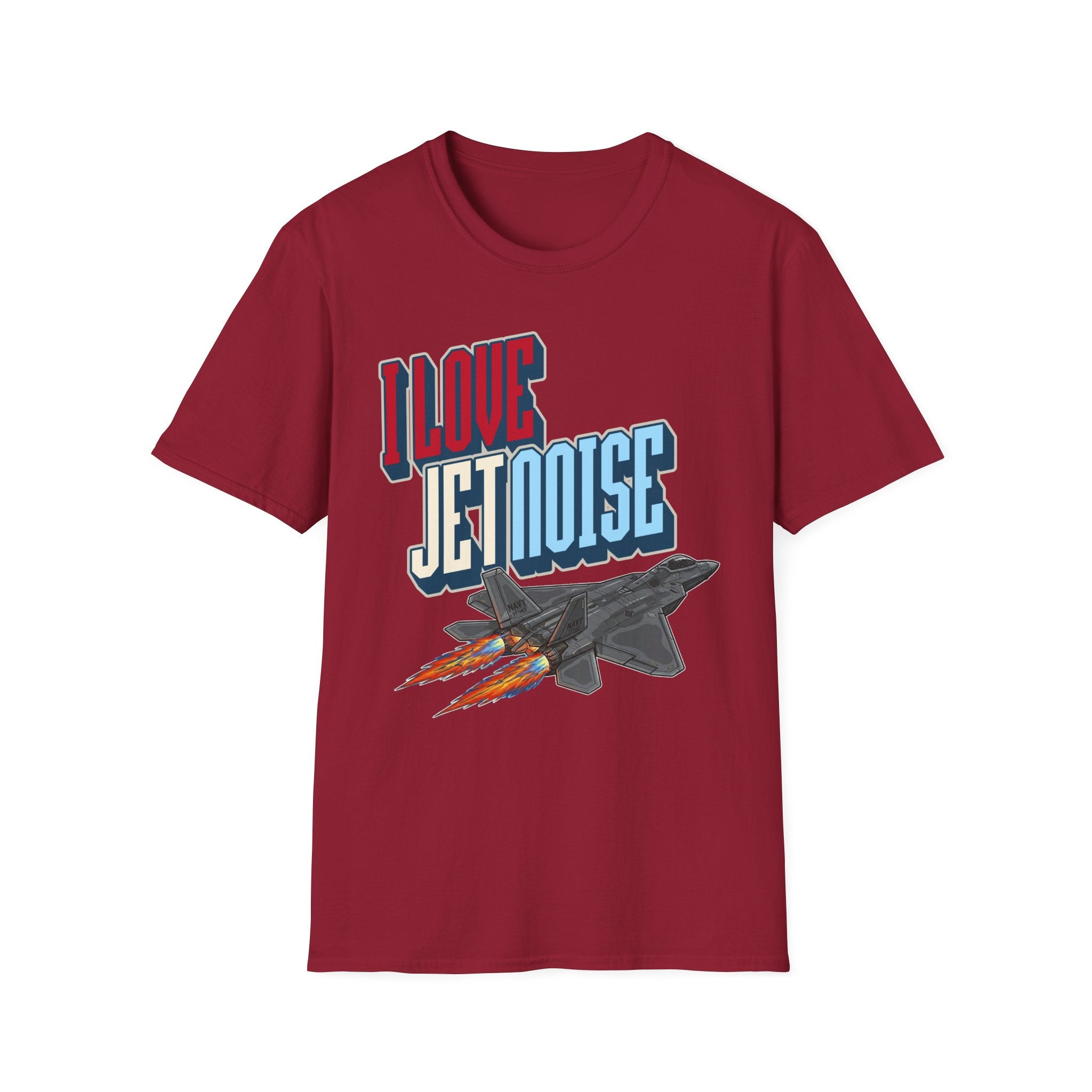 I Love Jet Noise T-Shirt - F22 Raptor