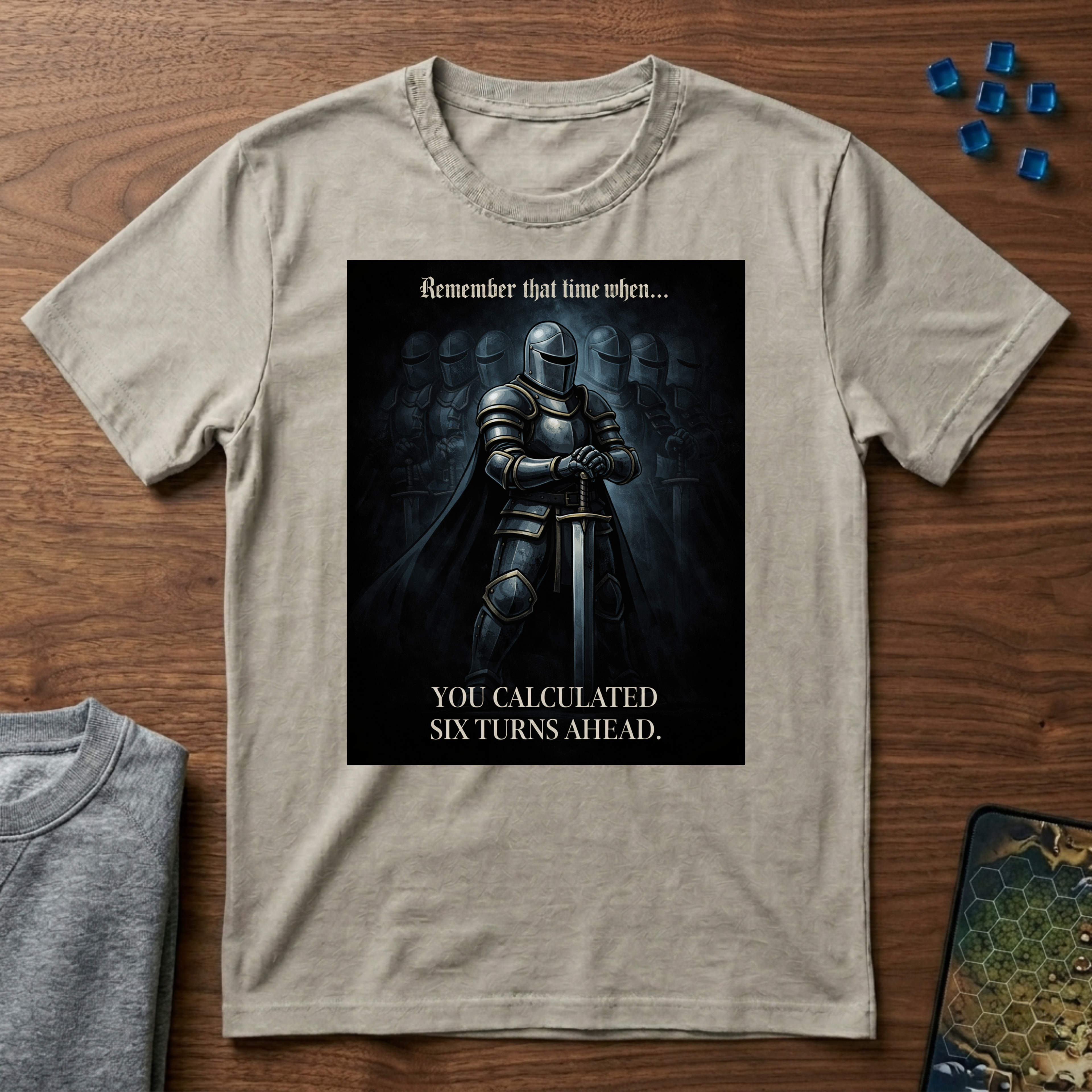 You Calculated Six Turns Ahead - Graphic Tshirt