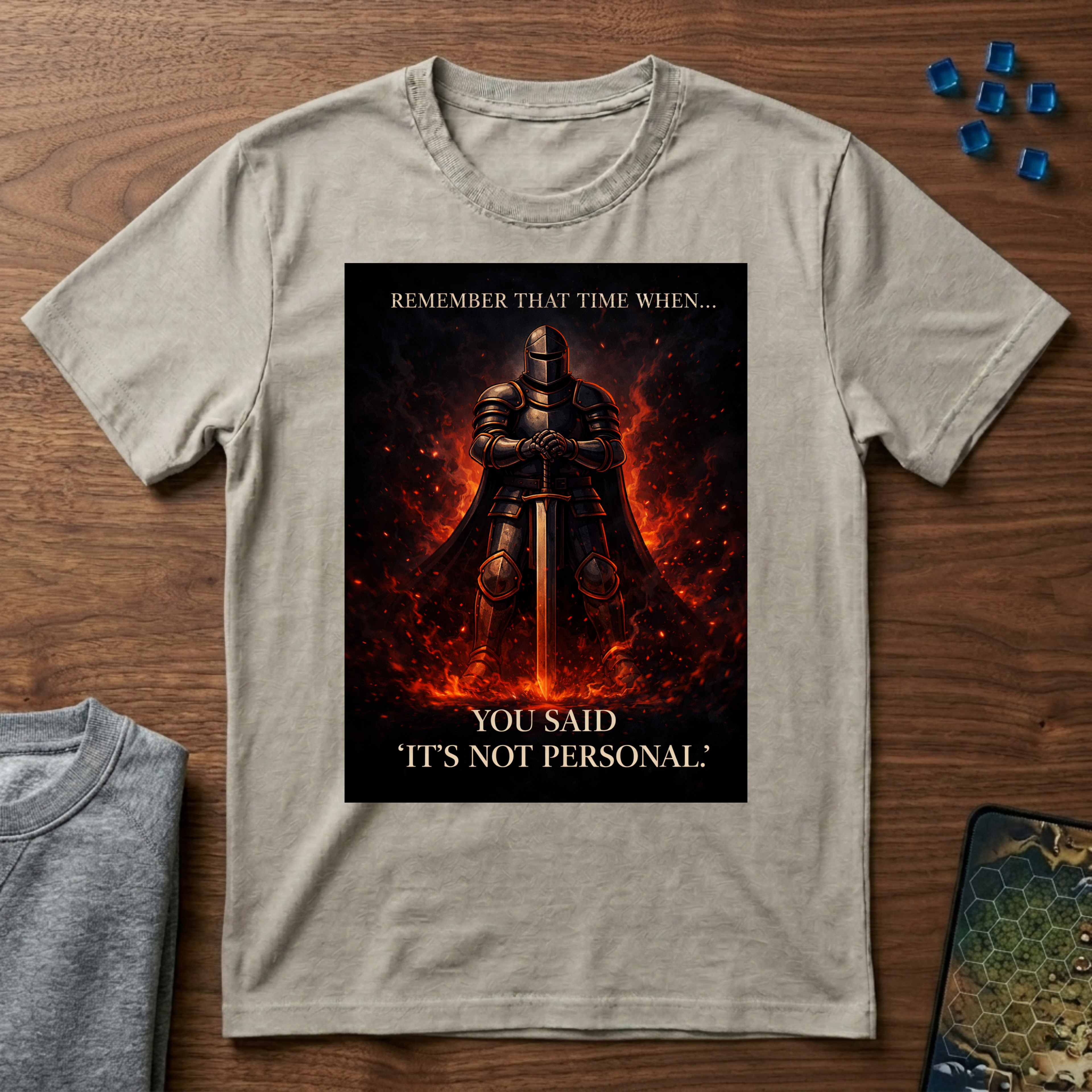 You Said "It’s Not Personal" - Graphic Tshirt