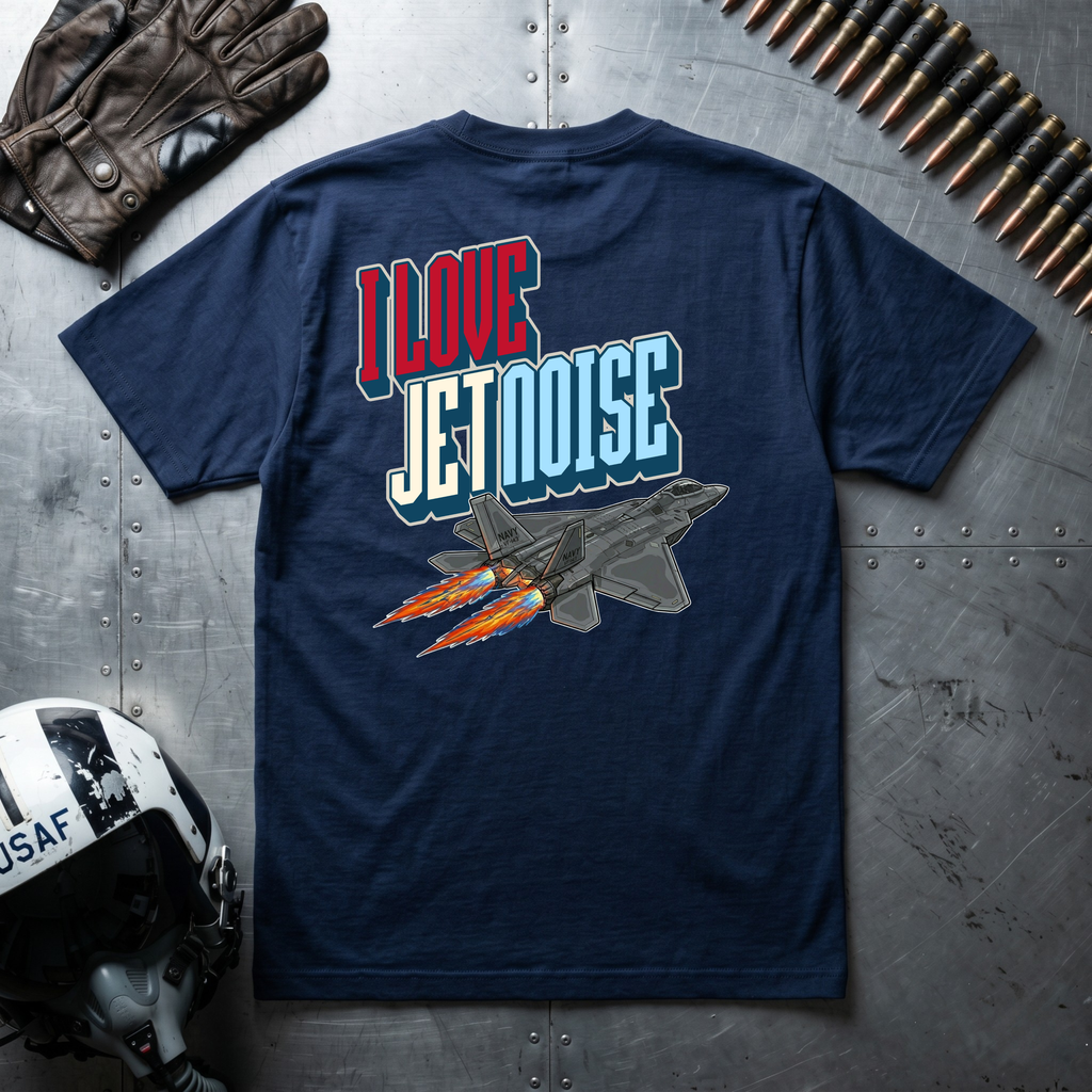 I LOVE JET NOISE T-Shirt - F22 (Front & Rear Design)