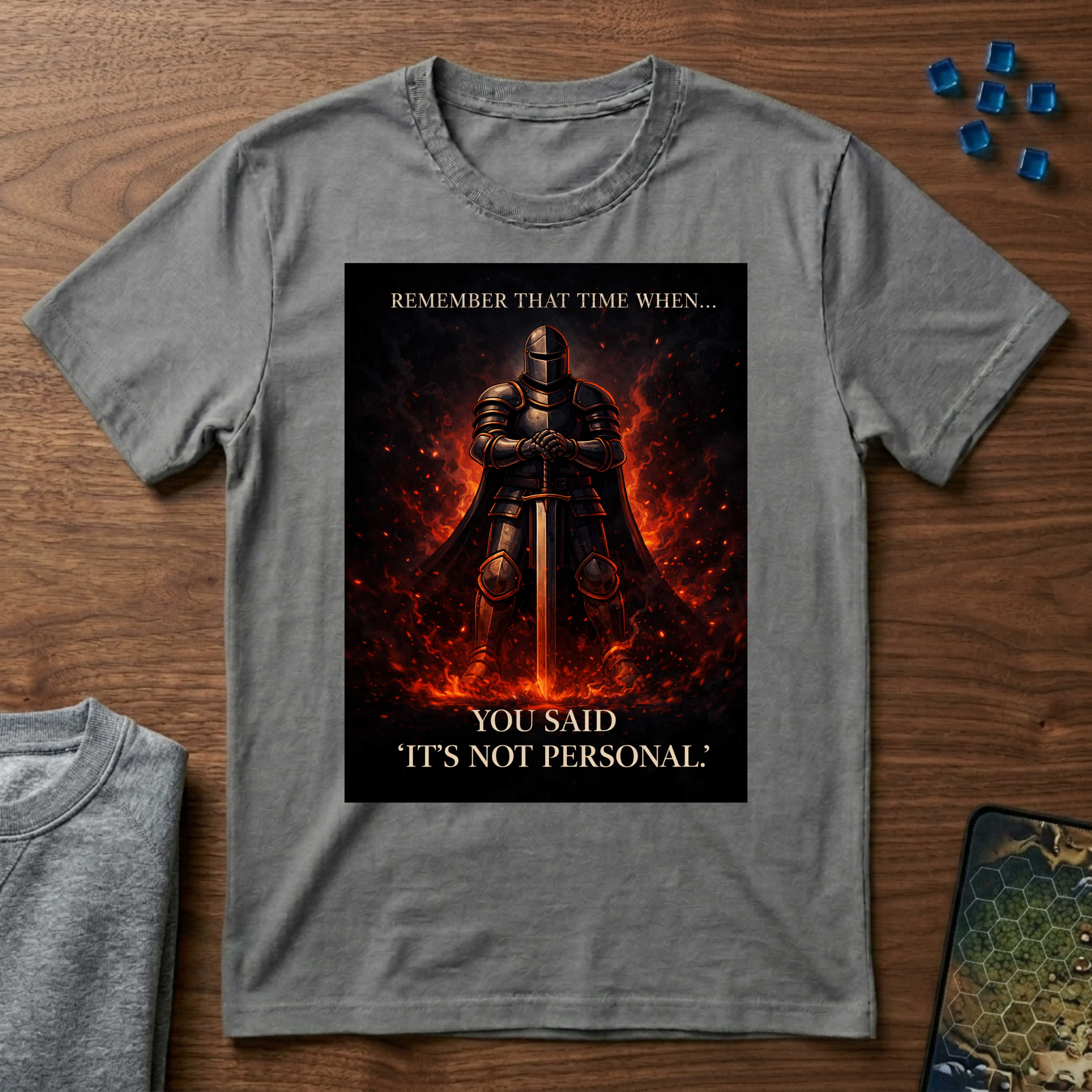 You Said "It’s Not Personal" - Graphic Tshirt